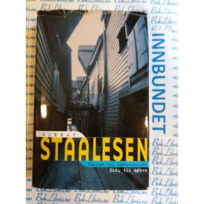 Gunnar Staalesen - Bukken til havresekken - Din, til dden