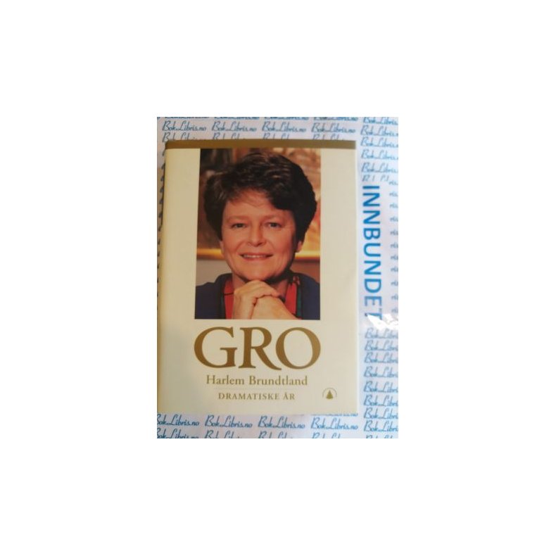 Gro Harlem Brundtland - Dramatiske r