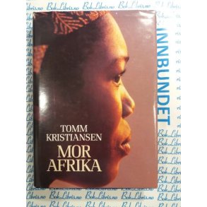 Tomm Kristiansen - Mor Afrika
