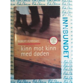 Robert Ferrigno - Kinn mot kinn med dden