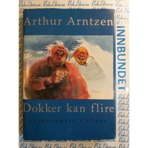 Arthur Arntzen - Dokker kan flire