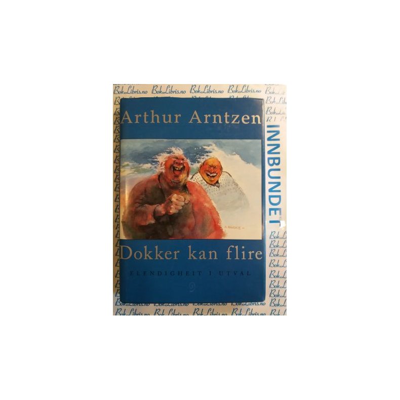 Arthur Arntzen - Dokker kan flire