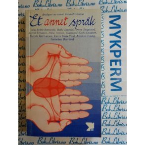 Et annet sprk. Analyser av norsk kvinnelitteratur