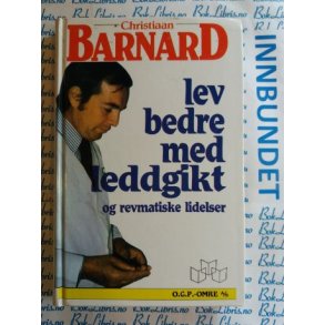 Christiaan Barnard - Lev bedre med leddgikt og revmatiske lidelser