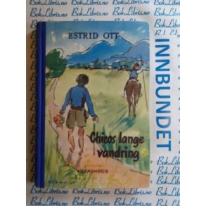 Estrid Ott - Chicos lange vandring