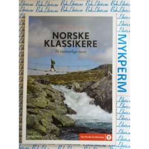 DNT �rbok 2014 Norske klassikere 20 eventyrlige turer