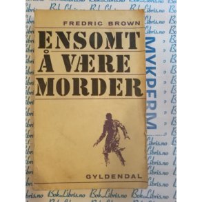 Fredric Brown - Ensomt  vre morder
