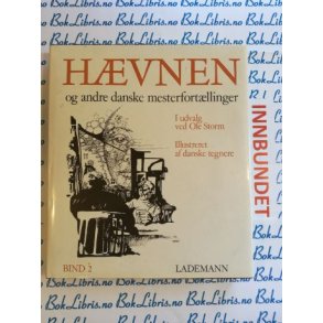 Ole Storm - Hvnen og andre danske mesterfortllinger Bind 2