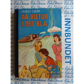 Harriet F. Bunn - P biltur  i det bl