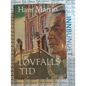 Hans Martin - Lvfallstid