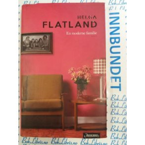 Helga Flatland - En moderne familie