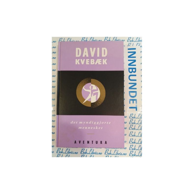 David Kveb�k - Det myndiggjorte mennesket