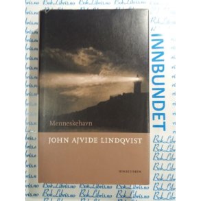 John Ajvide Lindqvist - Menneskehavn