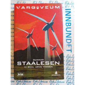 Gunnar Staalesen - Vi skal arve vinden