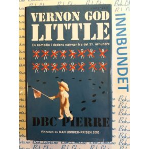 DBC Pierre - Vernon God Little