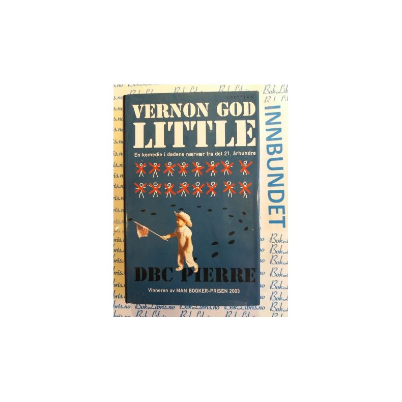 DBC Pierre - Vernon God Little