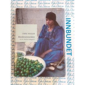 Unni Wilkan - Medmennesker 35 r i Kairos bakgater (Signert)