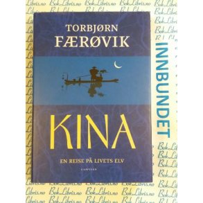 Torbjrn Frvik - KINA En reise p livets elv