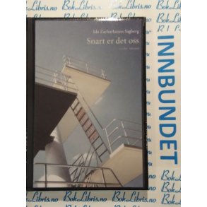 Ida Zachariassen Sagberg - Snart er det oss