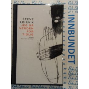 Steve Leirvik - Jeg s verden for tidlig