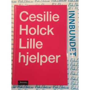 Cesilie Holck - Lille hjelper