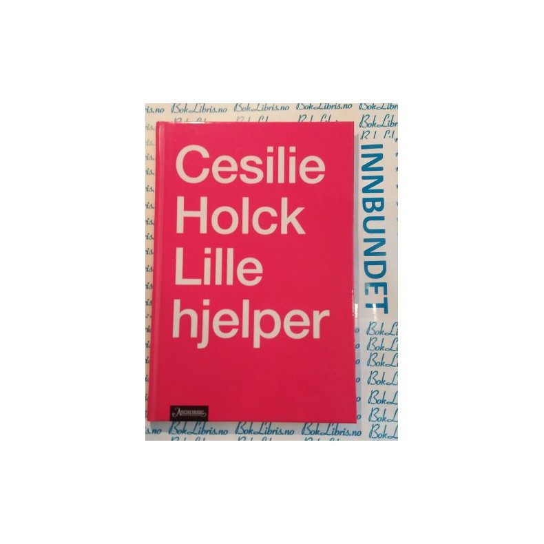 Cesilie Holck - Lille hjelper