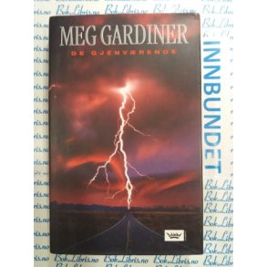 Meg Gardiner - De gjenvrende