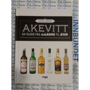 Espen Smith - AKEVITT En guide fra Aalborg til �gir