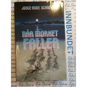 Joyce Anne Schneider - Nr mrket faller