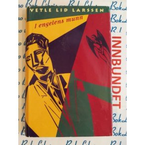 Vetle Lid Larssen - I engelens munn (Signert)