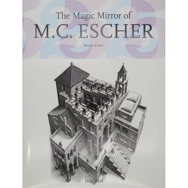 Bruno Ernst - The Magic Mirror of M. C. Escher