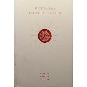 Buddhas fortellinger - Verdens hellige skrifter