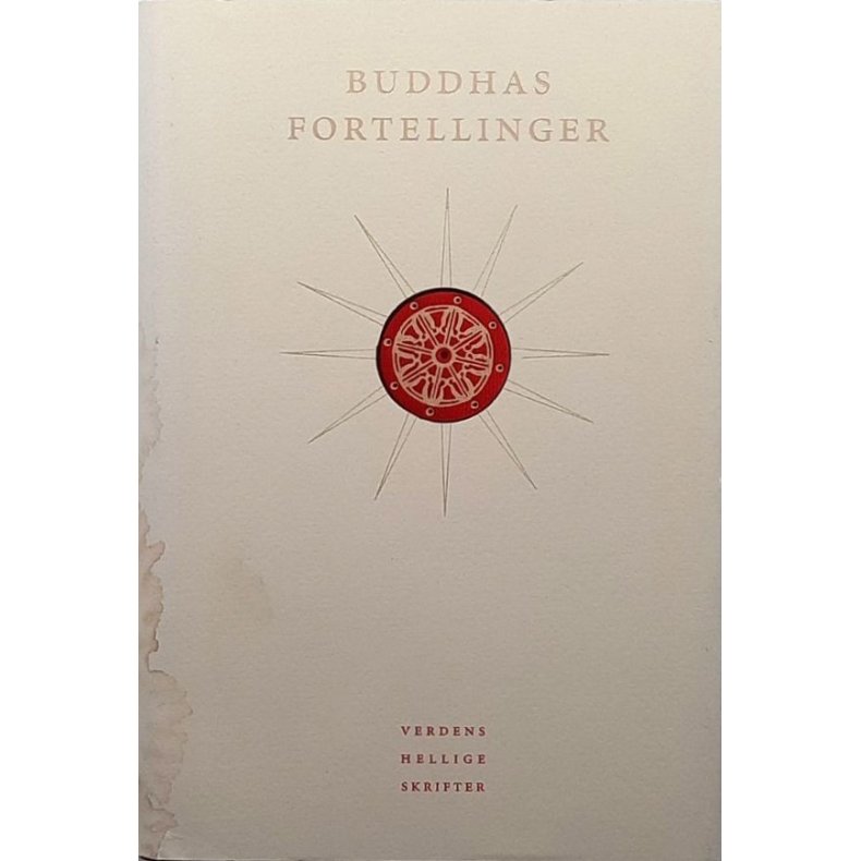 Buddhas fortellinger - Verdens hellige skrifter