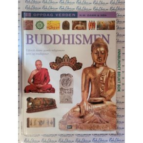 Buddhismen - Utforsk denne gamle religionens lre og tradisjoner