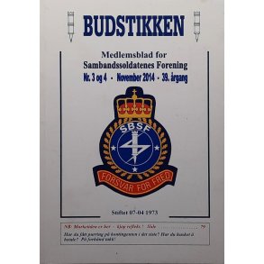 Budstikken - Medlemsblad for Sambandssoldatenes Forening - Nr. 3 og 4 November 2014 (Heftet)