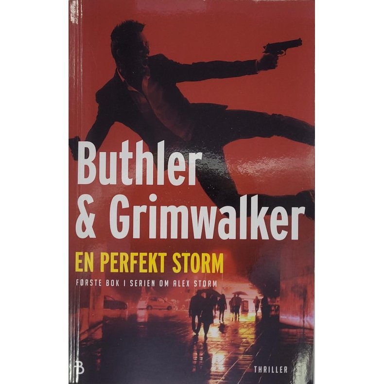 Buthler &amp; Grimwalker - En perfekt storm (Heftet)