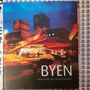 Byen. Bilder av Oslo i dag