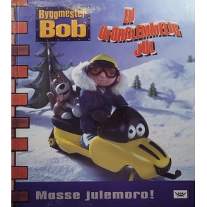 Byggmester Bob - En uforglemmelig jul