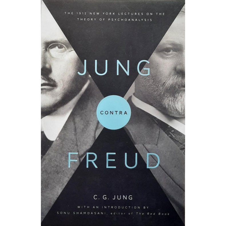 C. G. Jung - Jung contra Freud (Heftet)