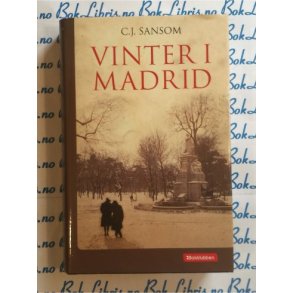 C. J. Sansom - Vinter i Madrid