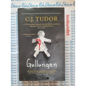 C. J. Tudor - Gullungen
