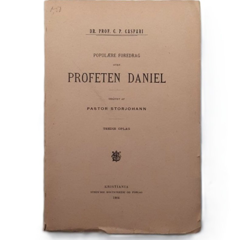 C. P. Caspari - Popul�re Foredrag over Profeten Daniel - (Heftet)