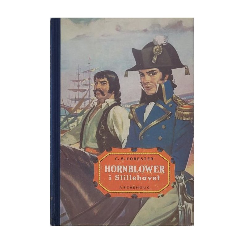 C. S. Forester - Hornblower i Stillehavet