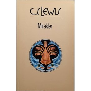 C. S. Lewis - Mirakler (Heftet)