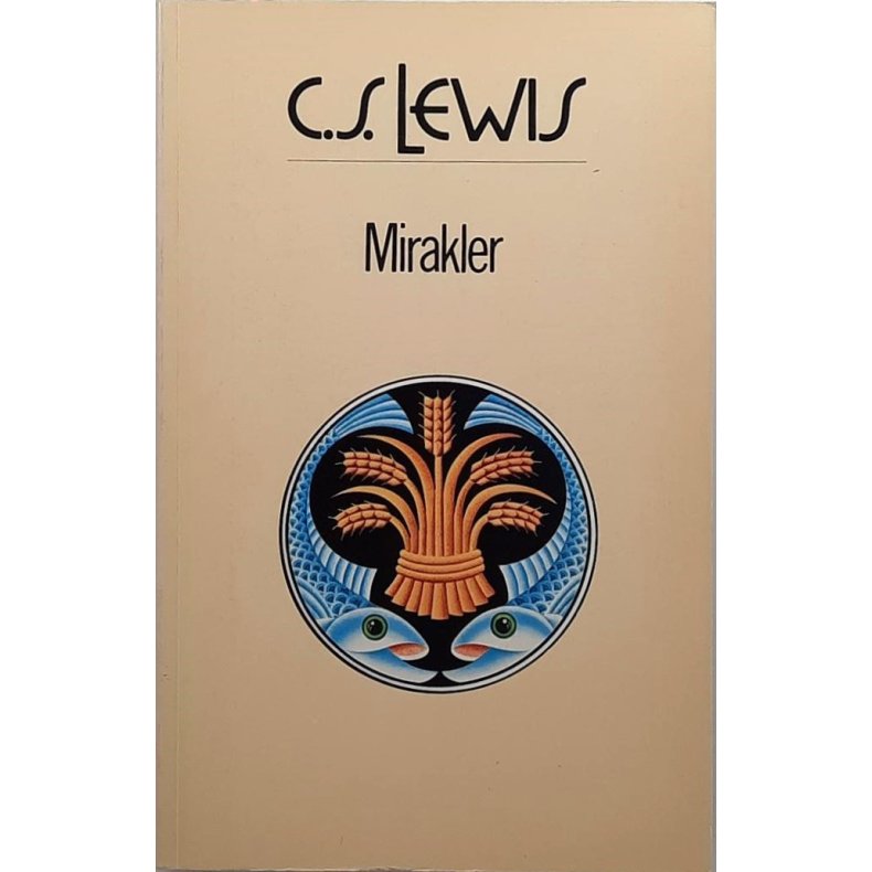 C. S. Lewis - Mirakler (Heftet)