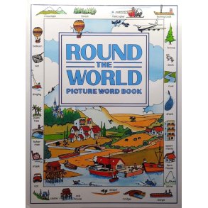 C. Watson - Round the World Picture Word Book (Innbundet)