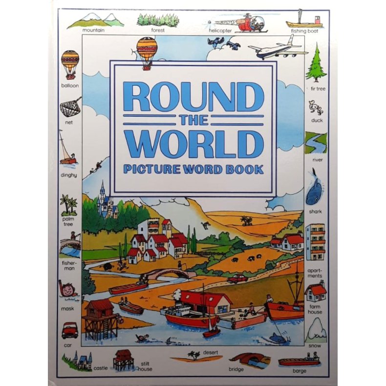 C. Watson - Round the World Picture Word Book (Innbundet)