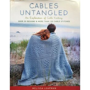 Cables Untangled: An Exploration of Cable Knitting � Melissa Leapman � Innbundet