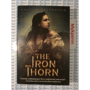 Caitlin Kittredge - The Iron Thorn