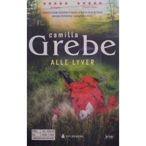 Camilla Grebe - Alle lyver (Heftet)